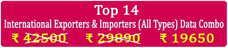 Top 14 Types Super Saving  International Exporters & Importers (All Types) Data Combo - In Excel Format