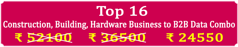 Top 16 Types Super Saving  Construction, Building, Hardware Business to Business Companies Data Combo - In Excel Format