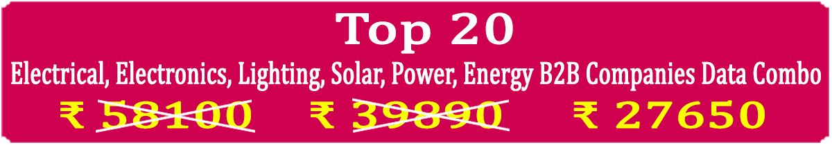 Top 20 Types Super Saving  Electrical, Electronics, Lighting, Solar, Power, Energy Business to Business Companies Data Combo - In Excel Format