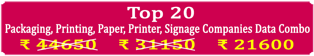 Top 20 Types Super Saving Packaging, Printing, Paper, Printer, Signage Companies Data Combo - In Excel Format